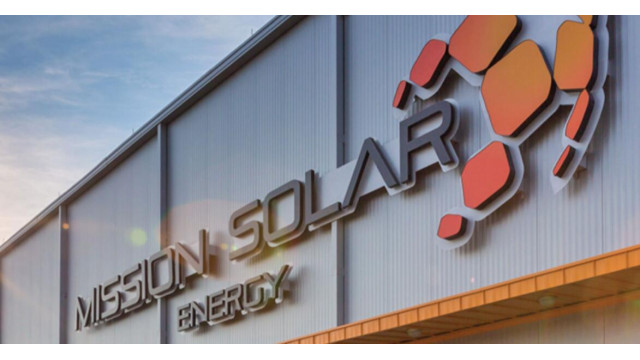 Mission Solar Energy宣布2.65亿美元扩产计划，将在德克萨斯州新增2GW太阳能电池产能